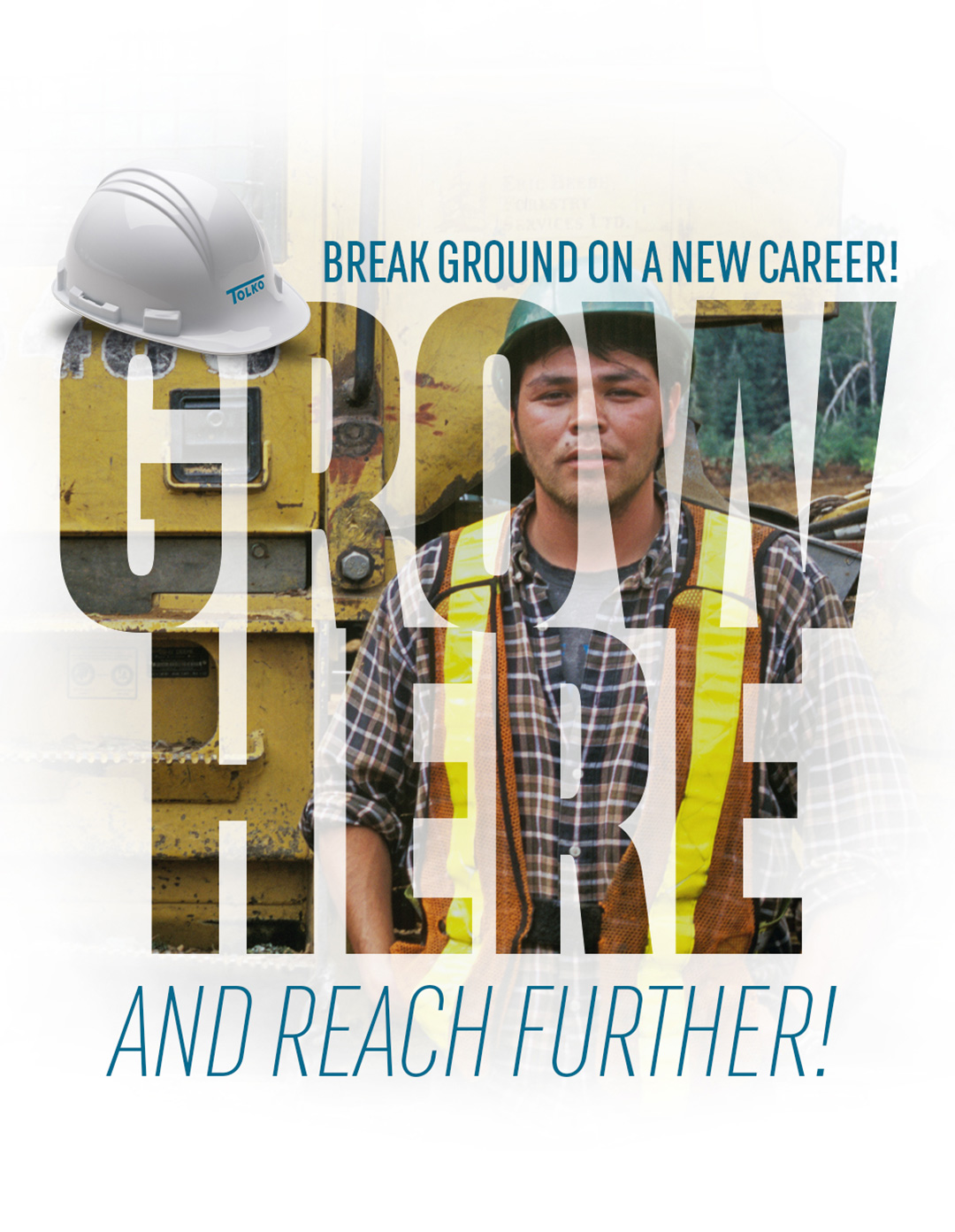 Break ground on a new career! Grow here and reach further!